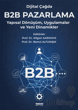 Dijital Çağda B2B Pazarlama