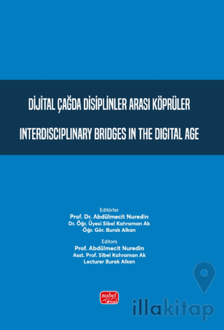 Dijital Çağda Disiplinler Arası Köprüler - Interdisciplinary Bridges i