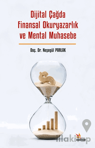 Dijital Çağda Finansal Okuryazarlık ve Mental Muhasebe