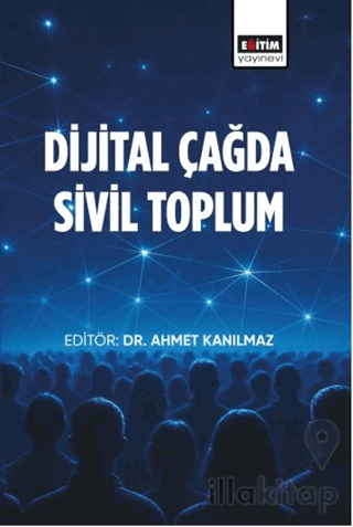 Dijital Çağda Sivil Toplum
