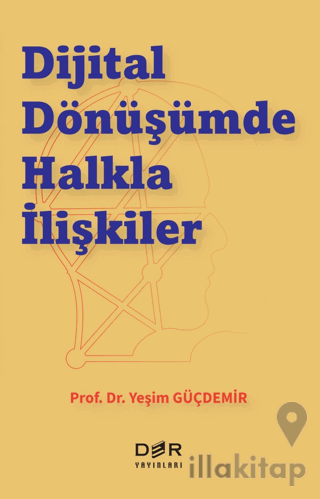 Dijital Dönüşümde Halkla İlişkiler