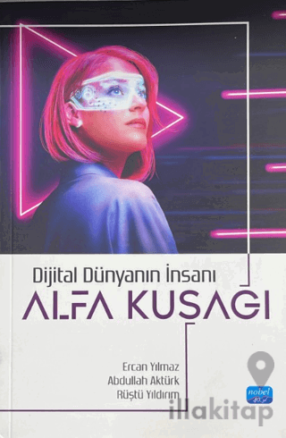 Dijital Dünyanın İnsanı - Alfa Kuşağı