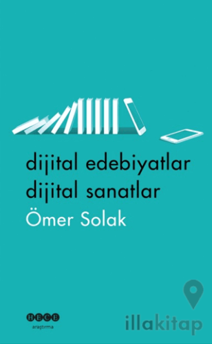 Dijital Edebiyatlar Dijital Sanatlar