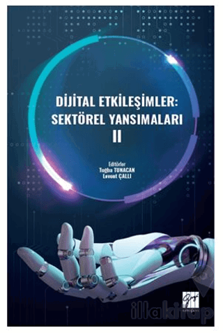 Dijital Etkileşimler: Sektörel Yansımaları II
