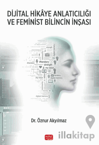 Dijital Hikaye Anlatıcılığı ve Feminist Bilincin İnşası