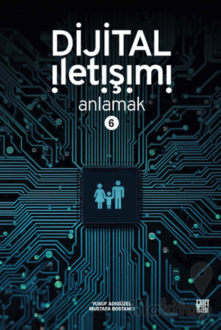 Dijital İletişimi Anlamak - 6