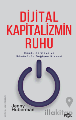 Dijital Kapitalizmin Ruhu