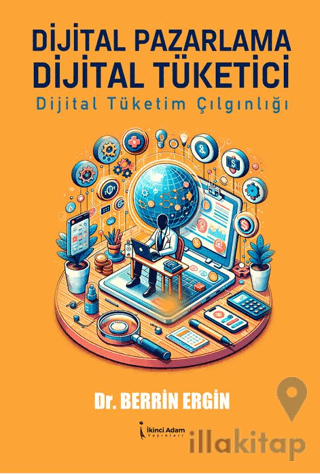 Dijital Pazarlama Dijital Tüketici