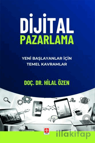 Dijital Pazarlama Yeni Başlayanlar için Temel Kavramlar