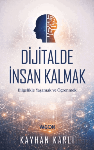 Dijitalde İnsan Kalmak