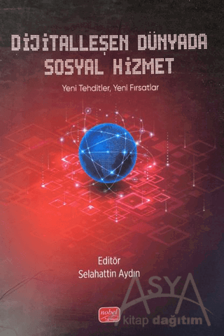 Dijitalleşen Dünyada Sosyal Hizmet