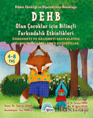Dikkat Eksikliği Ve Hiperaktivite Bozukluğu DEHB Olan Çocuklar İçin Bilinçli Farkındalık Etkinlikleri