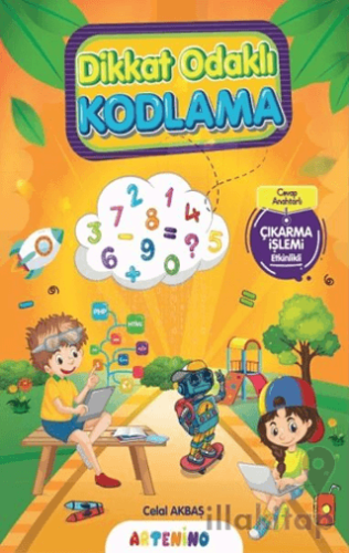 Dikkat Odaklı Kodlama Serisi / Çıkarma İşlemi