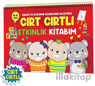 Dikkati ve Düşünme Becerilerini Geliştiren Cırt Cırtlı Etkinlik Kitabım (4-6 Yaş)