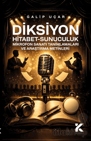 Diksiyon – Hitabet-sunuculuk Mikrofon Sanatı Tanımlamaları ve Araştırm