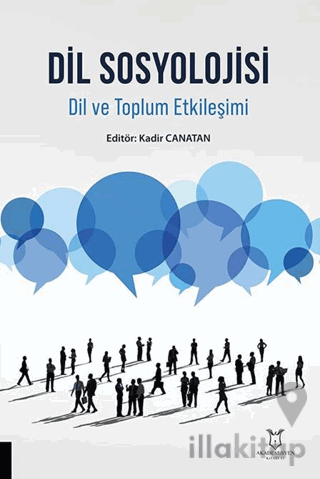 Dil Sosyolojisi Dil ve Toplum Etkileşimi