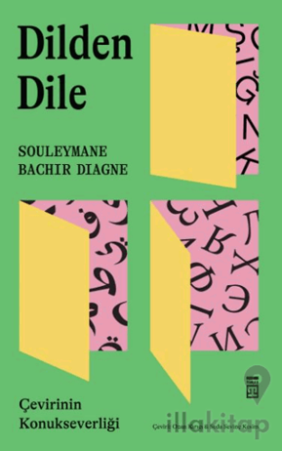 Dilden Dile / Çevirinin Konukseverliği