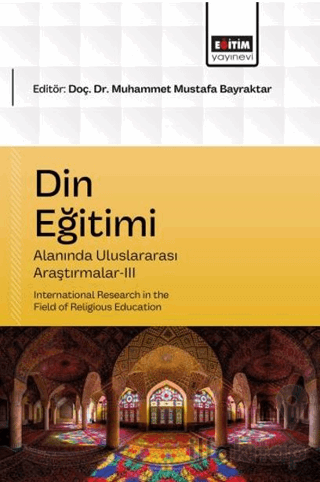 Din Eğitimi Alanında Uluslararası Araştırmalar - 3