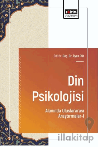 Din Psikolojisi Alanında Uluslararası Araştırmalar - 1