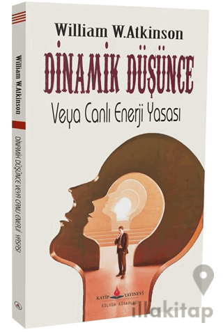 Dinamik Düşünce veya Canlı Enerji Yasası