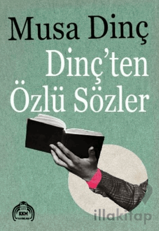 Dinç'ten Özlü Sözler