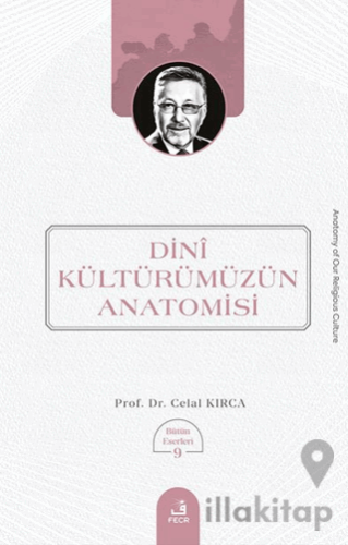 Dini Kültürümüzün Anatomisi