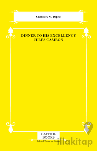 Dinner to His Excellency Jules Cambon