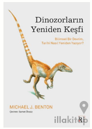 Dinozorların Yeniden Keşfi