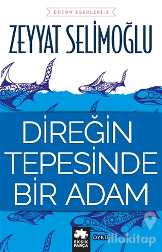 Direğin Tepesinde Bir Adam