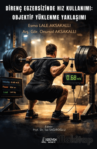 Direnç Egzersizinde Hız Kullanımı: Objektif Yüklenme Yaklaşımı
