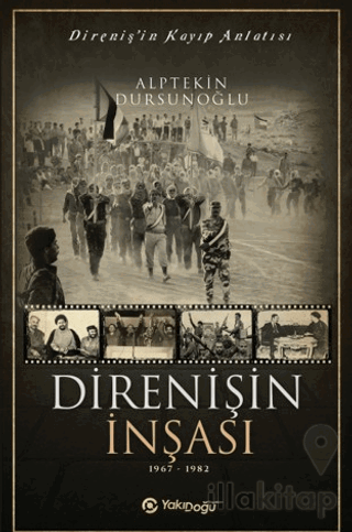 Direnişin İnşası 1967 - 1982