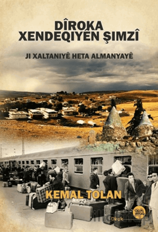 Diroka Xendeqiyen Şımzi ji Xaltaniye Heta Almanyaye