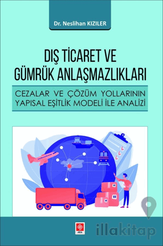 Dış Ticaret ve Gümrük Anlaşmazlıkları
