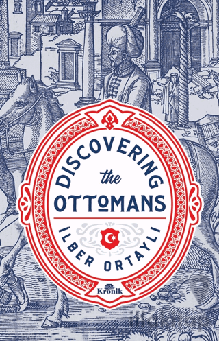 Discovering The Ottomans