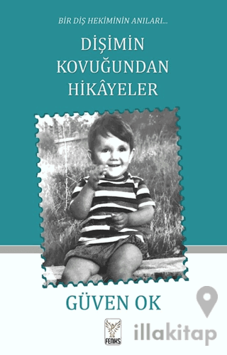 Dişimin Kovuğundan Hikayeler
