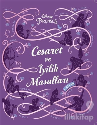 Disney Prenses Cesaret ve İyilik Masalları 1. Kitap