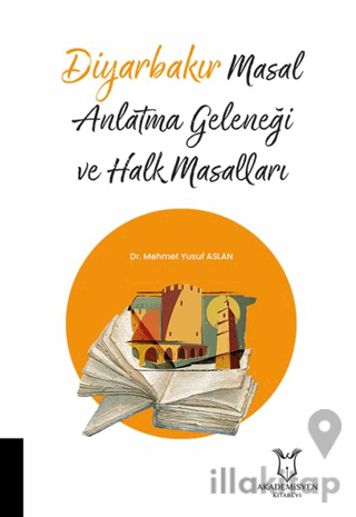 Diyarbakır Masal Anlatma Geleneği ve Halk Masalları