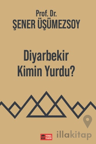 Diyarbekir Kimin Yurdu?