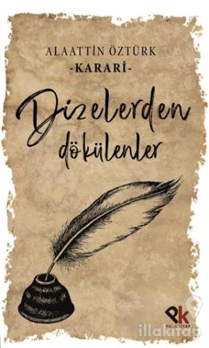 Dizelerden Dökülenler
