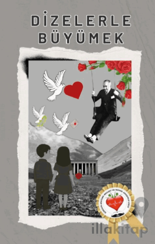 Dizelerle Büyümek