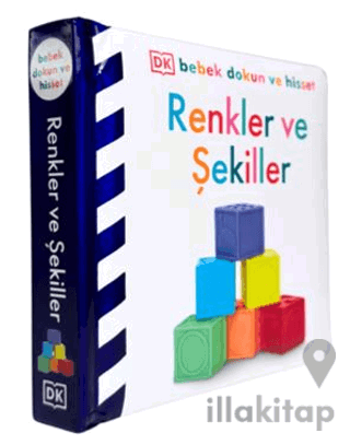 DK Bebek Dokun ve Hisset Serisi - Renkler ve Şekiller