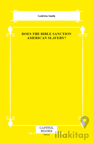 Does the Bible Sanction American Slavery?