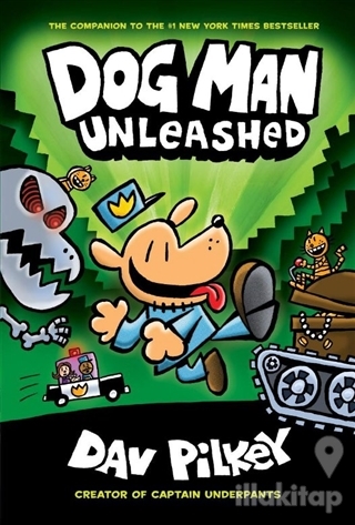 Dog Man: Unleashed (Ciltli)