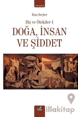 Doğa, İnsan ve Şiddet