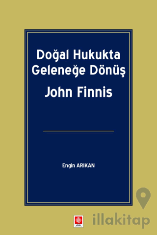 Doğal Hukukta Geleneğe Dönüş John Finnis