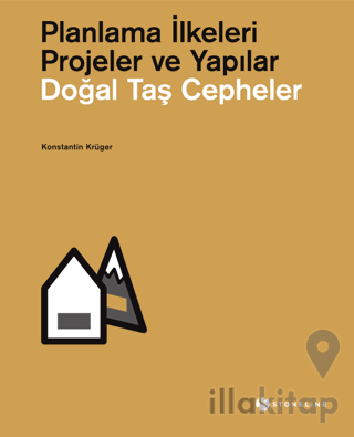 Doğal Taş Cepheler: Planlama İlkeleri - Projeler ve Yapılar