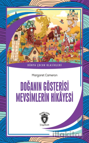 Doğanın Gösterisi Mevsimlerin Hikayesi