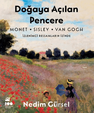 Doğaya Açılan Pencere - İzlenimci Ressamların İzinde