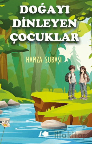 Doğayı Dinleyen Çocuklar