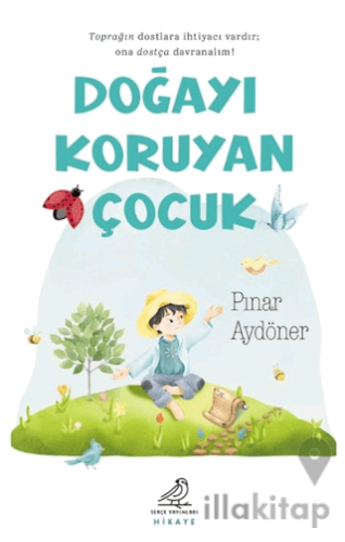 Doğayı Koruyan Çocuk